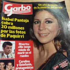 Coleccionismo de Revistas y Periódicos: REVISTA GARBO 1995 ISABEL PANTOJA CAROLINA Y ESTEFANIA DE MONACO SARA MONTIEL