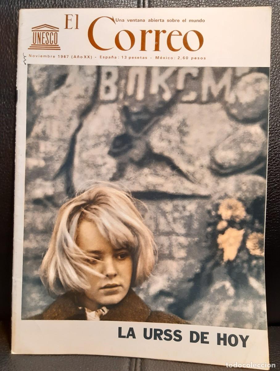 Collectionnisme de Revues et Journaux: EL CORREO DE LA UNESCO - REVISTA - NOVIEMBRE 1967 - A&Ntilde;O XX - BUEN ESTADO