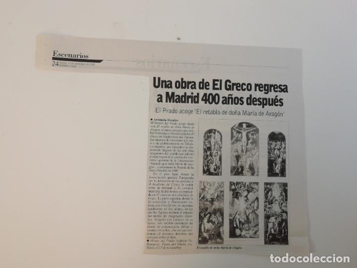 Coleccionismo de Revistas y Peri&oacute;dicos: Exposici&oacute;n Retablo de do&ntilde;a Mar&iacute;a de Arag&oacute;n El Greco Museo del Prado Arte Madrid y m&aacute;s 14 IX 2000