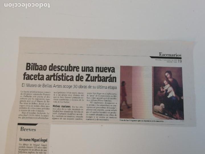 Coleccionismo de Revistas y Peri&oacute;dicos: Exposici&oacute;n Zurbar&aacute;n Museo BBAA Bilbao Arte Manuscrito Rafael Alberti Madrid y m&aacute;s 11 X 2000