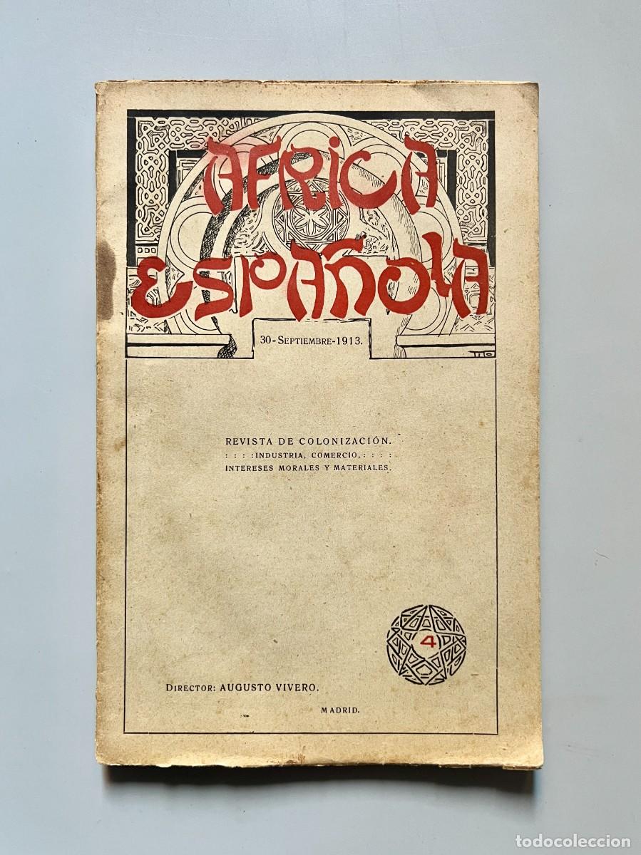 Sammeln von Zeitschriften und Zeitungen: &Aacute;frica Espa&ntilde;ola, Revista de colonizaci&oacute;n n&ordm;4 A&ntilde;o 1 - Madrid, 30 septiembre 1913