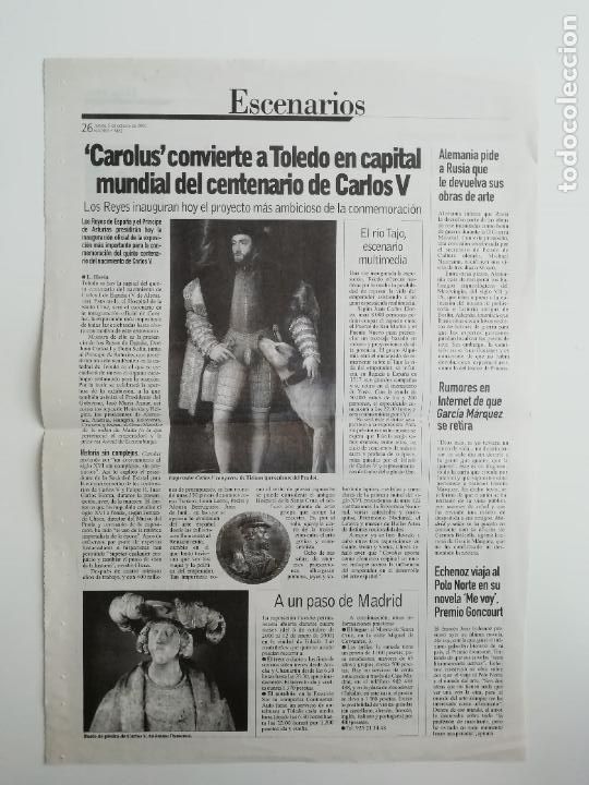 Coleccionismo de Revistas y Peri&oacute;dicos: Recorte Expo Carolus Hospital Santa Cruz Toledo Carlos V Sergio Garc&iacute;a El Ni&ntilde;o Madrid y m&aacute;s 5 X 2000