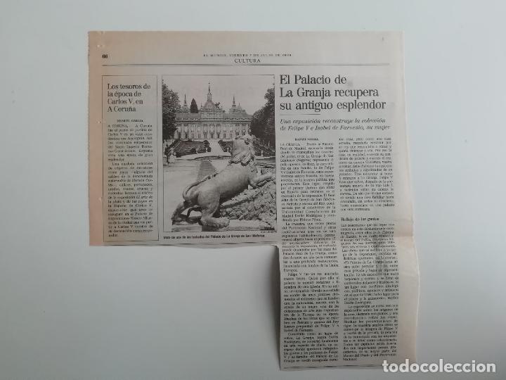 Coleccionismo de Revistas y Peri&oacute;dicos: Recorte Expo El Real Sitio de la Granja de San Ildefonso Retrato y escena del Rey El Mundo 1 8 1999