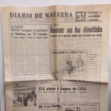 Coleccionismo de Revistas y Periódicos: DIARIO DE NAVARRA. PAMPLONA 1967. FRANCO INAUGURÓ POLÍGONO BIDEBIETA...USA PLANEA BLOQUEO DE CUBA