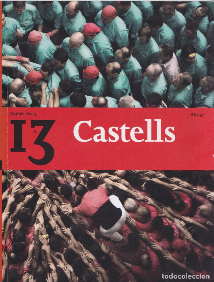 Coleccionismo de revistas y peri&oacute;dicos: FUNDACI&Oacute; LLU&Iacute;S CARULLA &ndash; NADALA 2013 &ndash; ANY 47 &ndash; CASTELLS