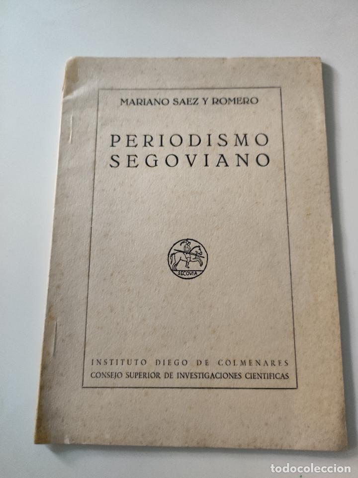 Colecionismo de Revistas e Jornais: Separata PERIODISMO SEGOVIANO - Mario Saez y Romero