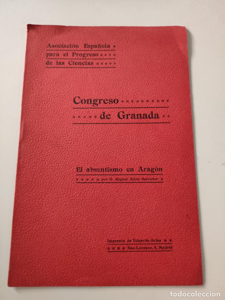Coleccionismo de revistas y peri&oacute;dicos: Congreso de Granada : EL ABSENTISMO EN ARAGON - D Miguel Allue Salvador