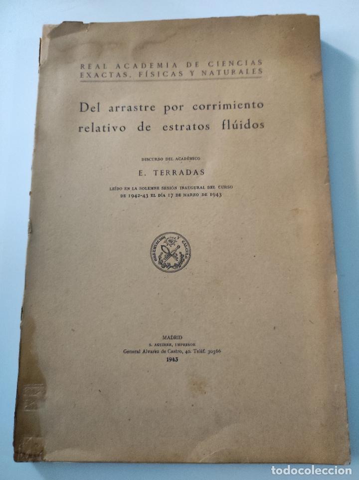 Coleccionismo de revistas y peri&oacute;dicos: Revista Discurso Academico Del Arrastre por Corrimiento Relativo de Estratos Fluidos Leido en lai