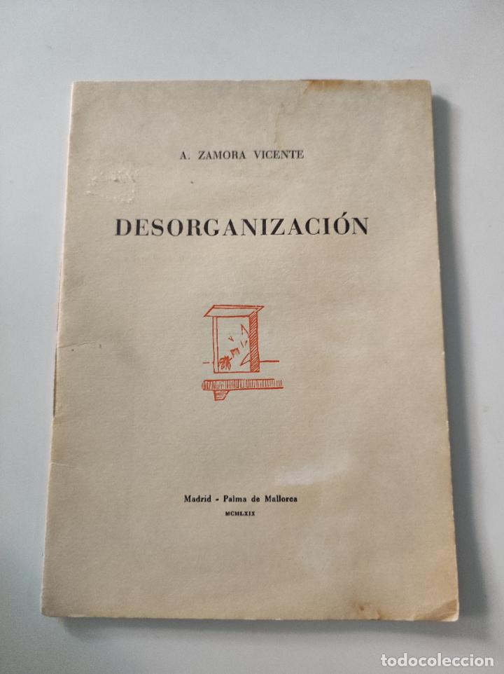 Coleccionismo de revistas y peri&oacute;dicos: Separata Desorganizacion .de A Zamora Vicente - VVAA