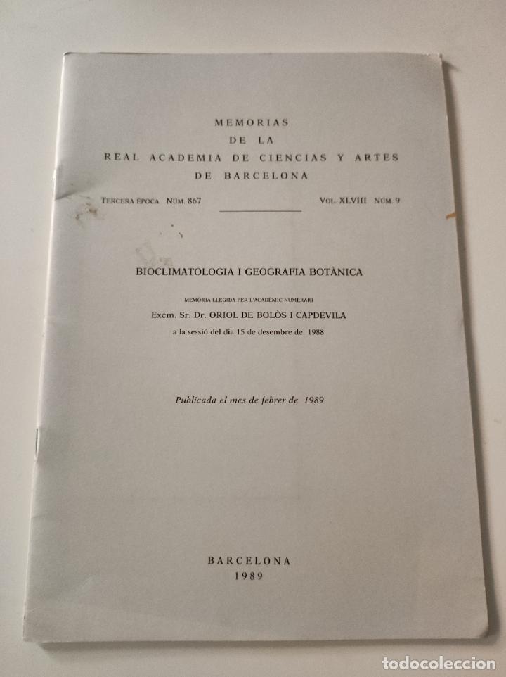 Coleccionismo de revistas y peri&oacute;dicos: Memoria Llegida per Excm Sr Dr Oriol de Bolos i Capdevila: Bioclimatologia i geografia botanic