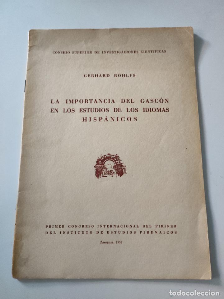 Coleccionismo de revistas y peri&oacute;dicos: Separata La importancia del Gascon en los estudios de los idiomas hispanicos - G Rohlfs