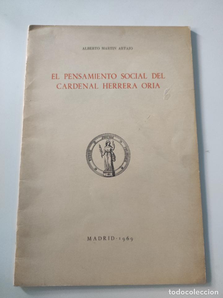 Coleccionismo de revistas y peri&oacute;dicos: Separata EL PENSAMIENTO SOCIAL DEL CARDENAL HERRERA ORIA - A Martin Artajo