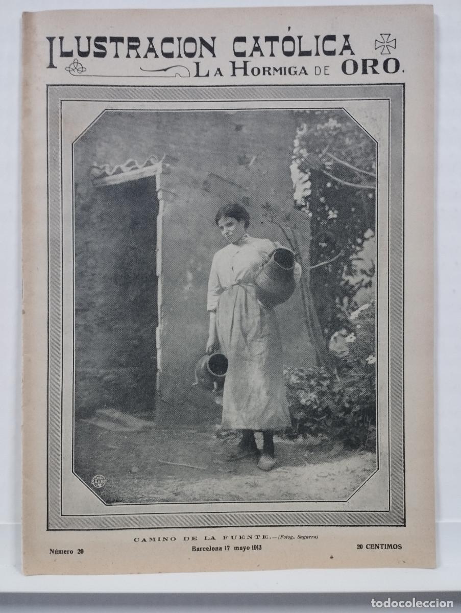Coleccionismo de revistas y peri&oacute;dicos: LA HORMIGA DE ORO. A&Ntilde;O 1913 - N&ordm;20 TERUEL VALENCIA FIESTA DESAMPARADOS FIESTAS SAN SEBASTIAN