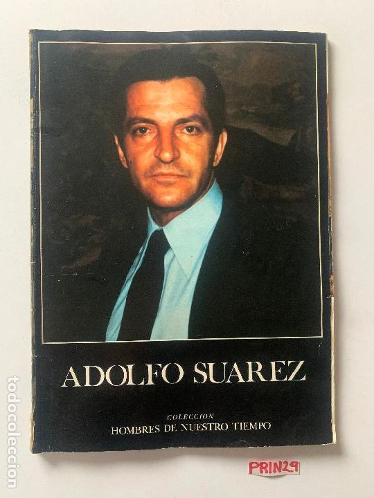 Coleccionismo de revistas y peri&oacute;dicos: Adolfo Su&aacute;rez - Foto 1