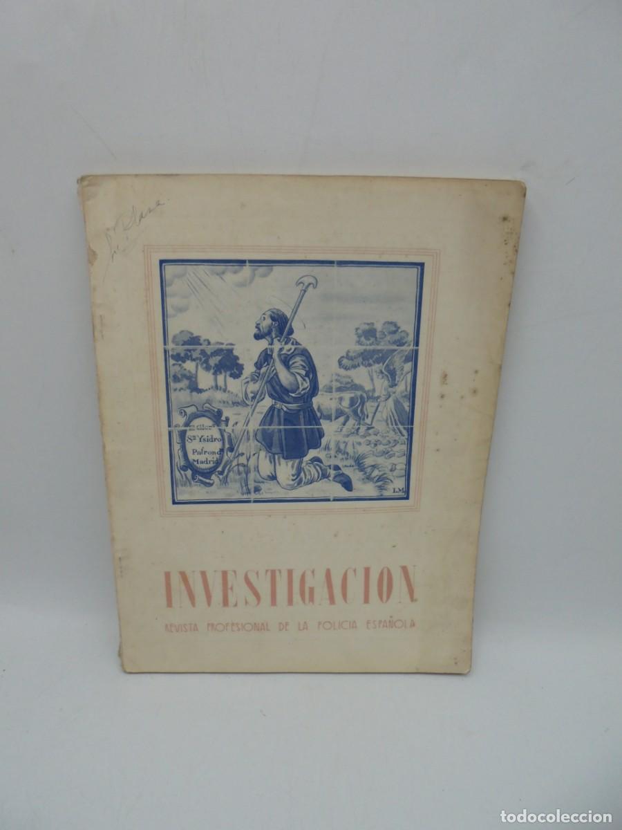 Collection Magazines and Newspapers: INVESTIGACION. REVISTA PROFESIONAL DE LA POLICIA ESPA&Ntilde;OLA. A&Ntilde;O XIV. N&ordm;224. MAYO. 1946. LEER.