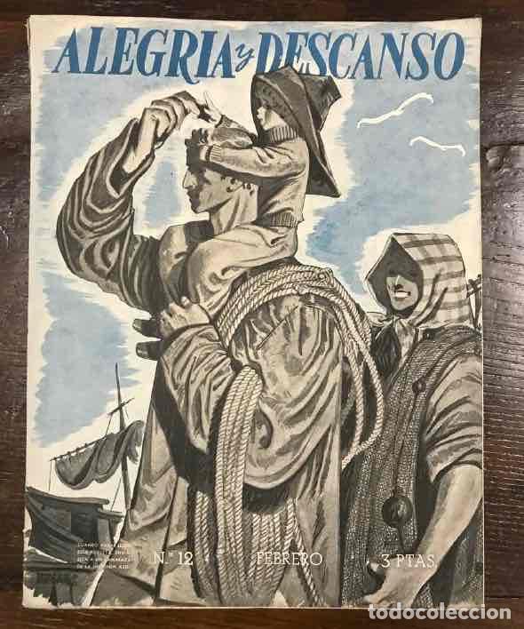 Collezionismo di Riviste e Giornali: REVISTA ALEGRIA Y DESCANSO. N&ordm; 12. FEBRERO 1942