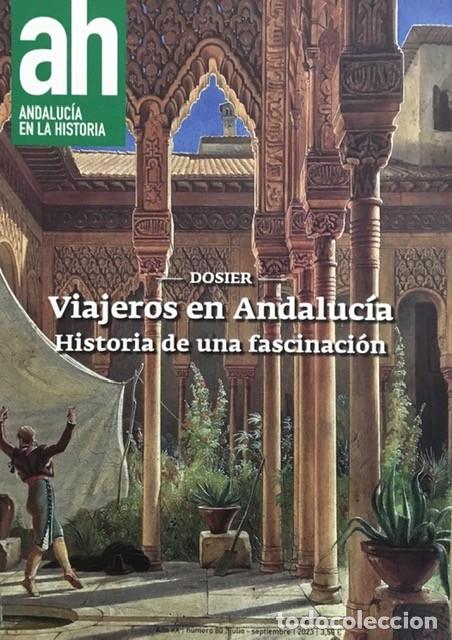 Coleccionismo de Revistas y Peri&oacute;dicos: REVISTA ANDALUC&Iacute;A EN LA HISTORIA - VIAJEROS EN ANDALUC&Iacute;A