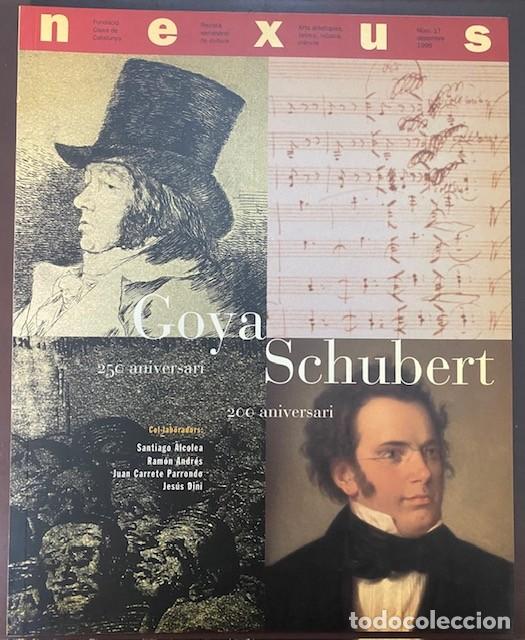 Collection Magazines and Newspapers: NEXUS 17 1996 FUND. CAIXA CATALUNYA GOYA 250 ANIVERSARI SCHUBERT 200 ANIVERSARI