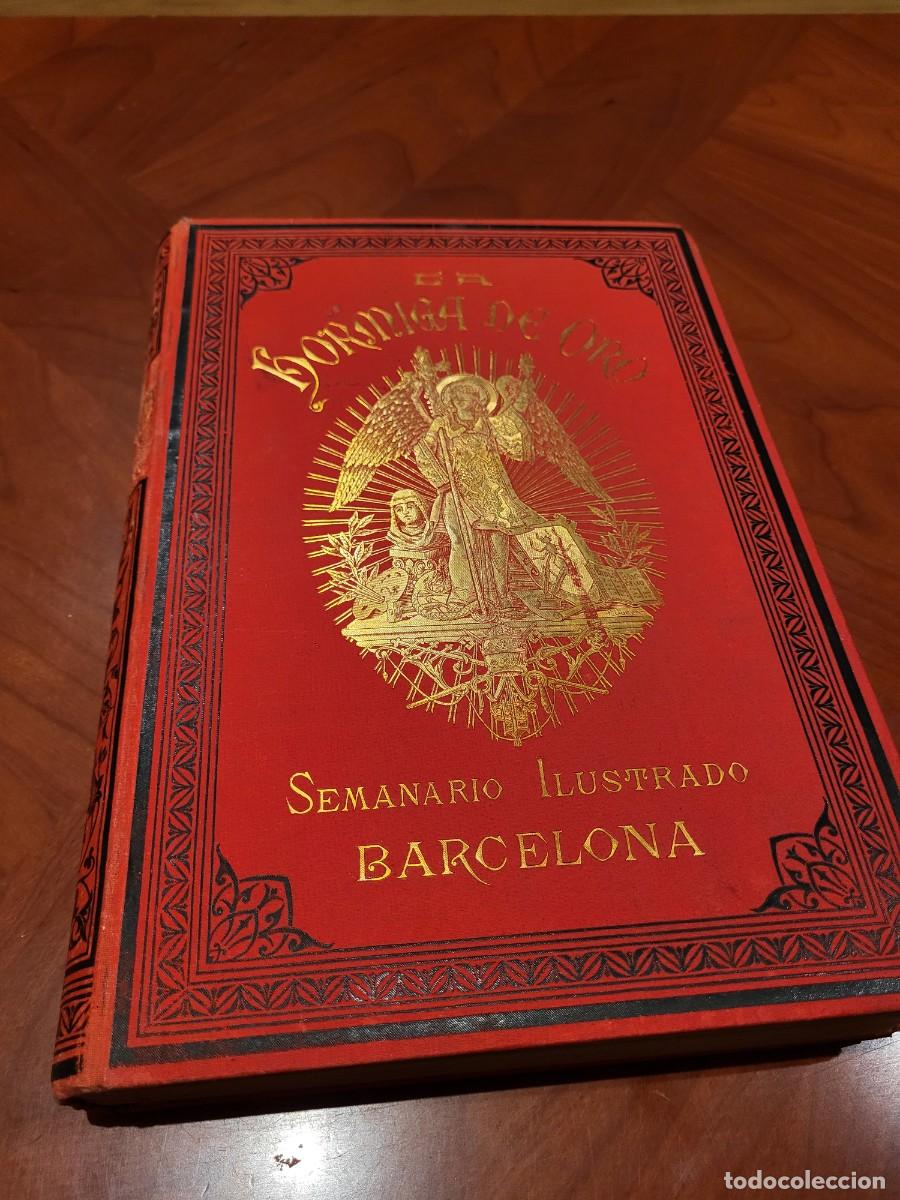 Coleccionismo de revistas y peri&oacute;dicos: LIBRO ANTIGUO REVISTAS SEMANARIO ILUSTRADO S XIX LA HORMIGA DE ORO BARCELONA 1886