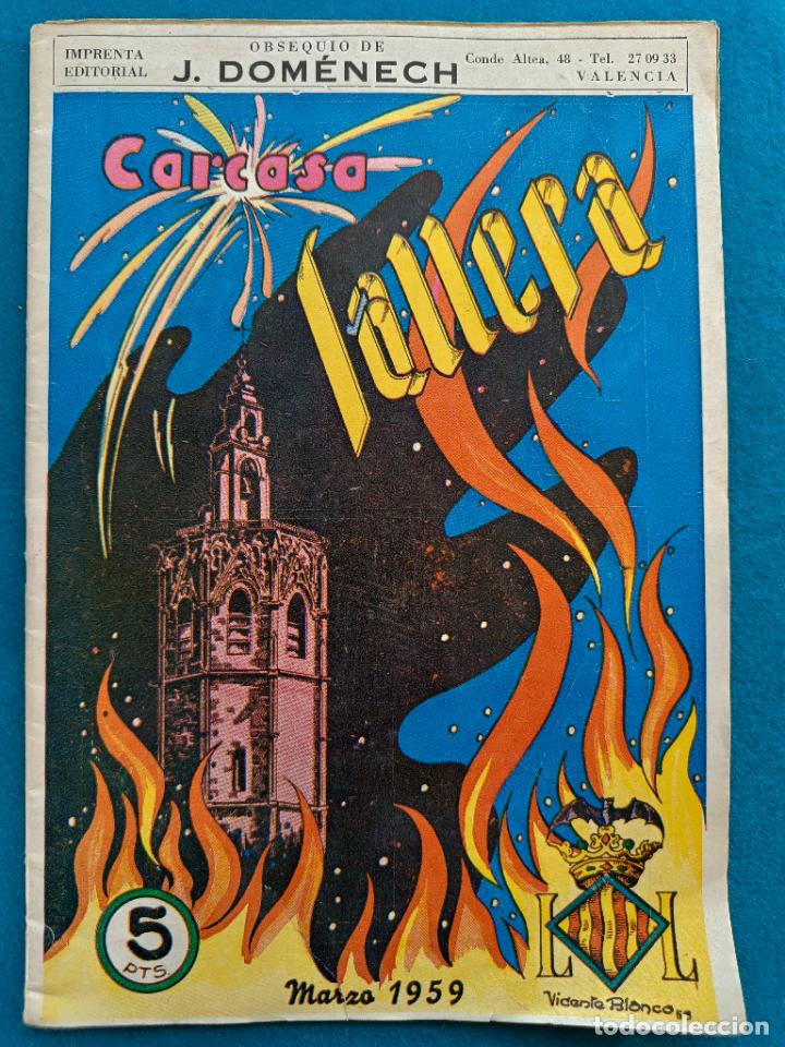 Coleccionismo de Revistas y Peri&oacute;dicos: REVISTA CARCASA FALLERA MARZO 1959 N&ordm;8 VICENTE BLASCO OBSEQUIO J. DOMENECH JN