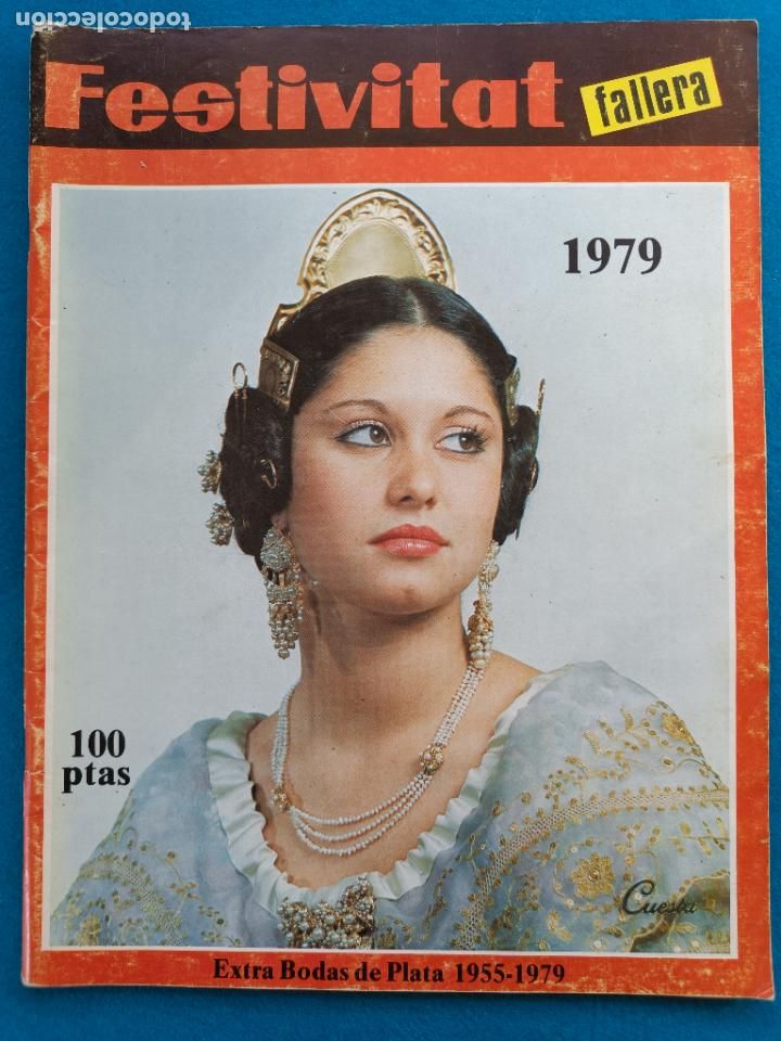 Coleccionismo de Revistas y Peri&oacute;dicos: REVISTA FESTIVITAT FALLERA FALLAS 1979 EXTRA BODAS DE PLATA 1955 - 1979 JN