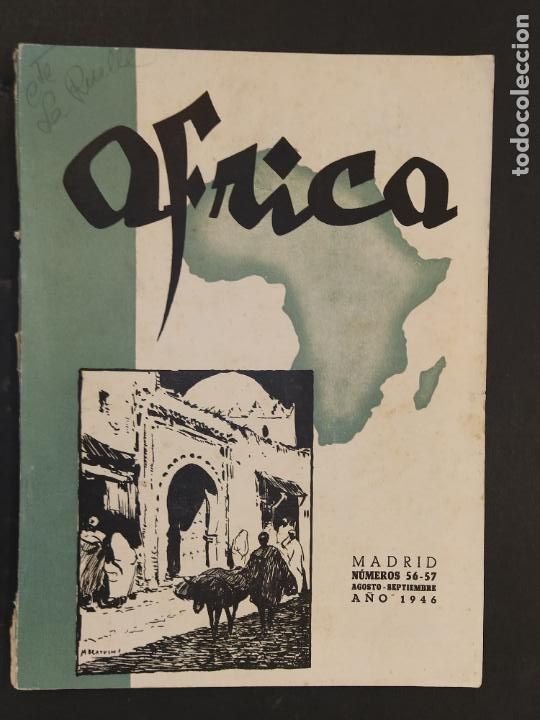 Coleccionismo de Revistas y Peri&oacute;dicos: REVISTA AFRICA - NUMERO 56 Y 57 A&Ntilde;O 1946 - MADRID - REVISTA ANTIGUA -VER FOTOS-(V-24.858)