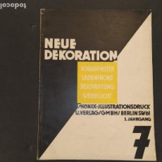 Coleccionismo de Revistas y Periódicos: NEUE DEKORATION - NUMERO 7 AÑO 1930 - REVISTA ANTIGUA DE DECORACION -VER FOTOS-(V-24.872)