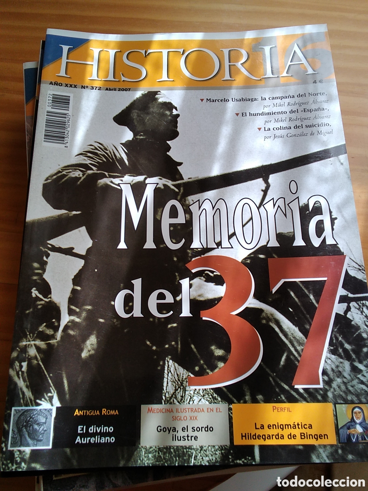 Coleccionismo de revistas y peri&oacute;dicos: Historia 16 revista mensual n&uacute;mero 372 a&ntilde;o 2007 abril
