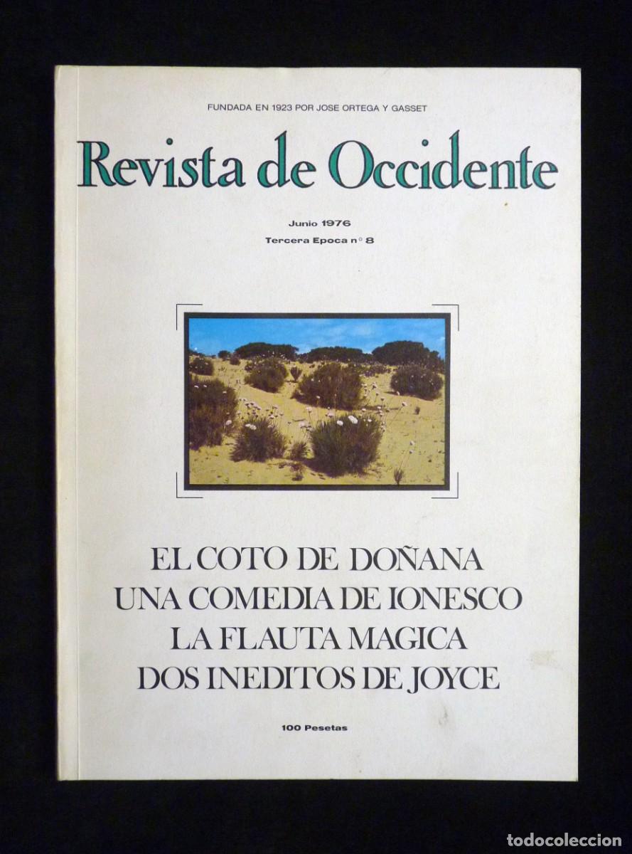 Coleccionismo de revistas y peri&oacute;dicos: REVISTA DE OCCIDENTE, N&ordm; 8, JUNIO 1976. EL COTO DE DO&Ntilde;ANA, IONESCO, JOYCE, LA FLAUTA M&Aacute;GICA