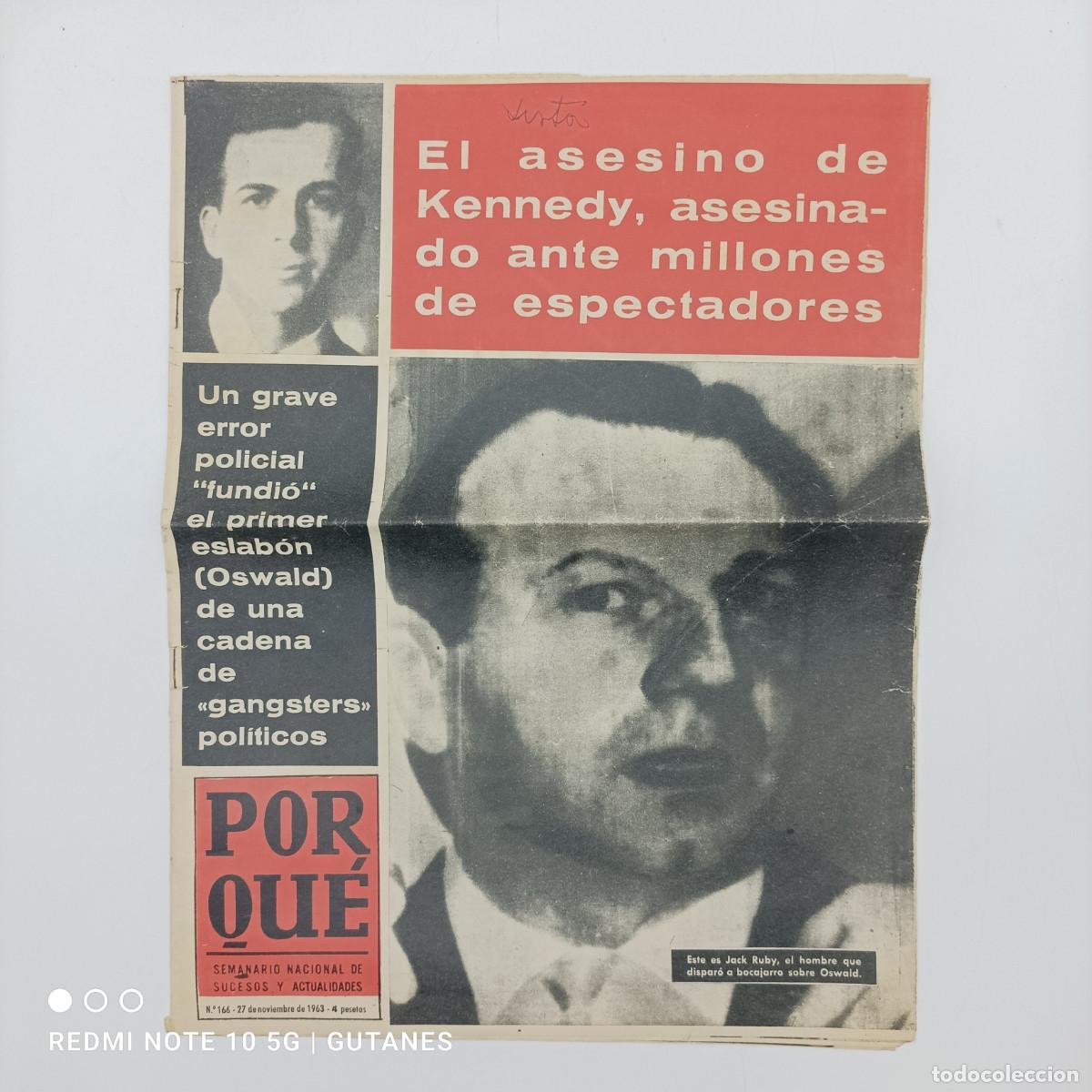 Coleccionismo de Revistas y Peri&oacute;dicos: POR QUE SEMANARIO NACIONAL DE SUCESOS Y ACTUALIDADES N. 166 - EL ASESINO DE KENNEDY