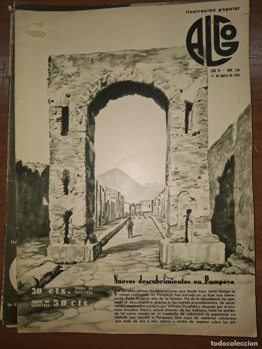 Coleccionismo de revistas y peri&oacute;dicos: REVISTA ALGO, N&Uacute;MERO 240 DE 17 DE MARZO DE 1934, NUEVOS DESCUBRIMIENTOS EN POMPEYA;...