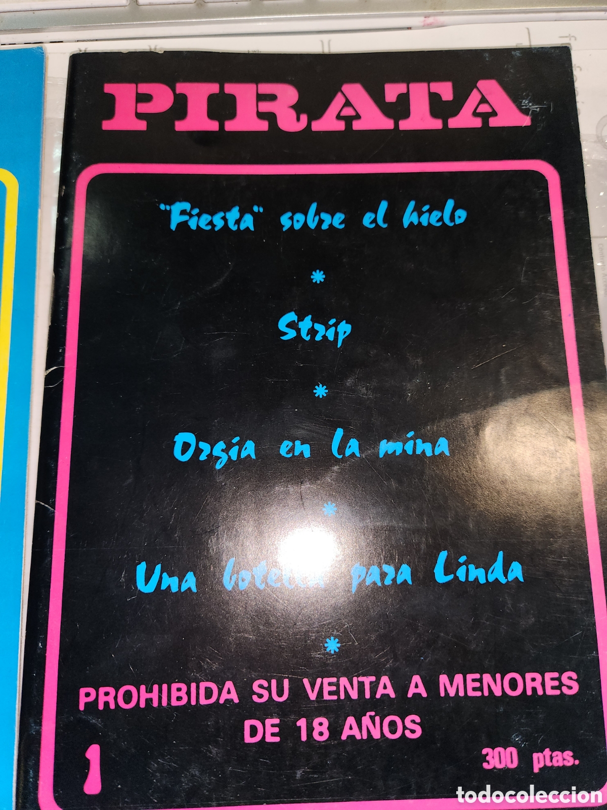 Coleccionismo de Revistas y Peri&oacute;dicos: PIRATA XX N&deg;1 y 2