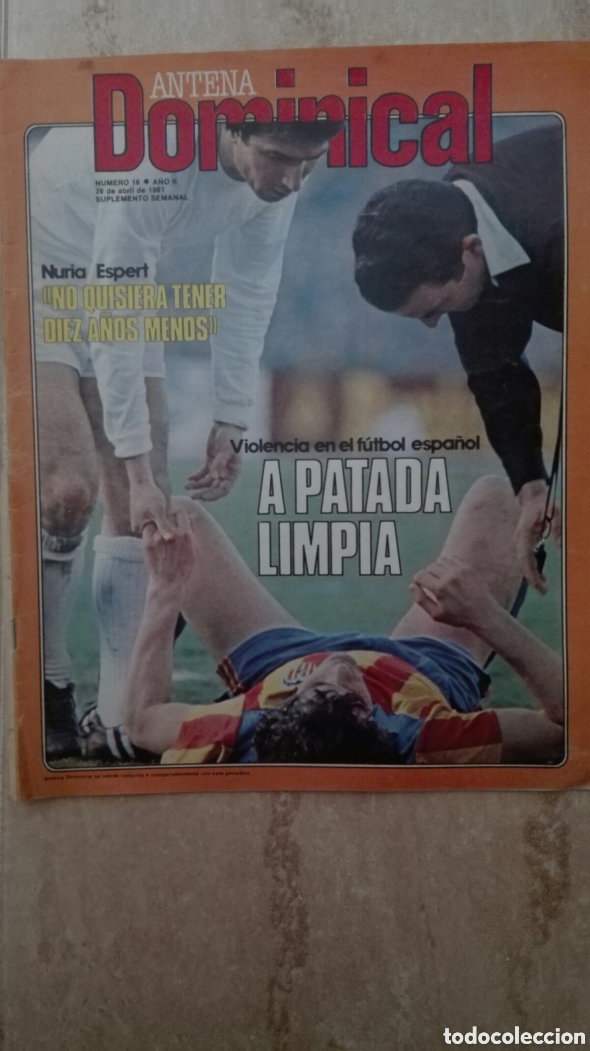 Coleccionismo de revistas y peri&oacute;dicos: Antena Dominical n&deg;18 Nuria Espert Violencia en el f&uacute;tbol Bacchelli