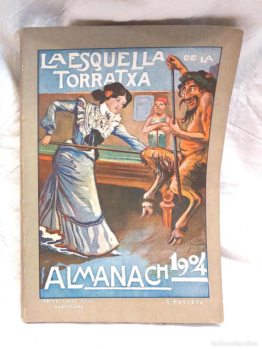 Coleccionismo de Revistas y Peri&oacute;dicos: Almanac La Esquella de la Torratxa any 1904