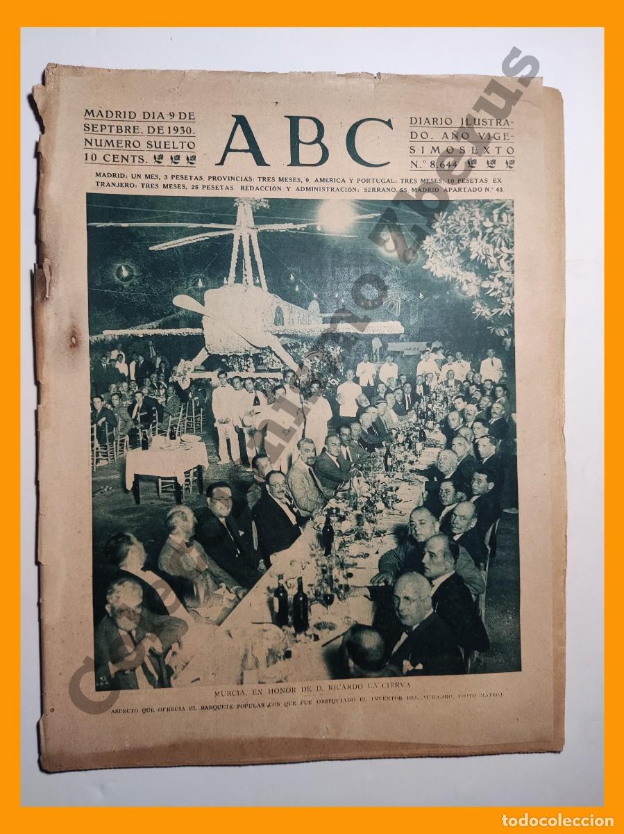 Coleccionismo de Revistas y Peri&oacute;dicos: ABC 9 Sept 1930 - Murcia en honor a Ricardo La Cierva; Golpe estado Argentina General Uriburu