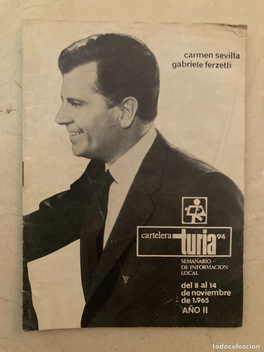 Coleccionismo de Revistas y Peri&oacute;dicos: CARTELERA TURIA N&ordm; 94 / A&Ntilde;O 1965 / VALENCIA / Portada: Carmen Sevilla y Gabriele Ferzetti