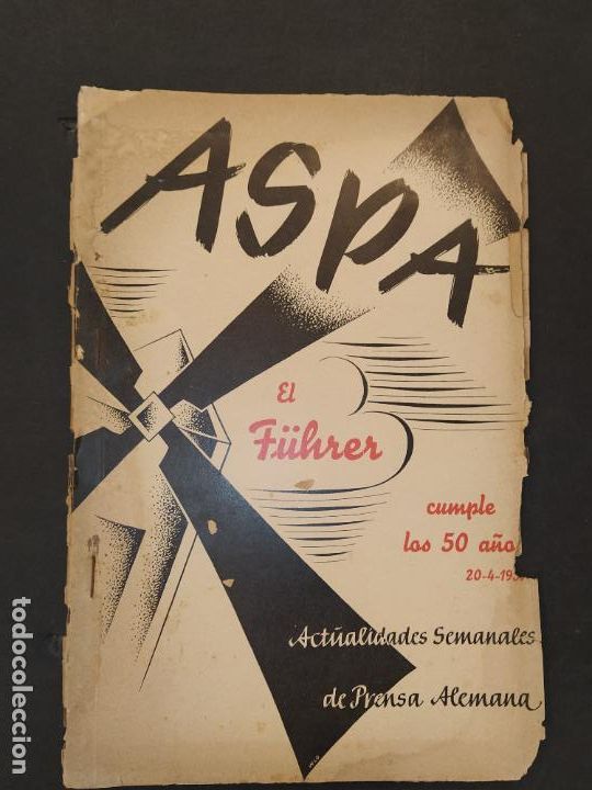Collection Magazines and Newspapers: GUERRA CIVIL - ASPA - NUMERO 72 - A&Ntilde;O 1939 - REVISTA ANTIGUA - NAZISMO -VER FOTOS-(V-24.905)