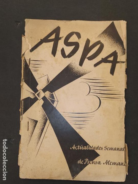 Collection Magazines and Newspapers: GUERRA CIVIL - ASPA - NUMERO 67 - A&Ntilde;O 1939 - REVISTA ANTIGUA - NAZISMO -VER FOTOS-(V-24.906)