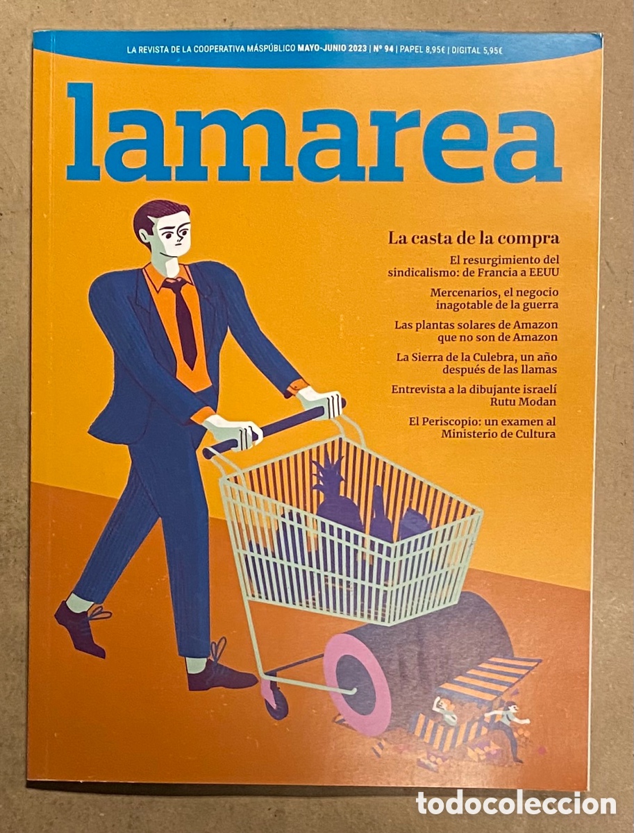 Collezionismo di Riviste e Giornali: LA MAREA N&deg; 94 (2023). REVISTA POL&Iacute;TICA DE INVESTIGACI&Oacute;N, AN&Aacute;LISIS Y CULTURA.