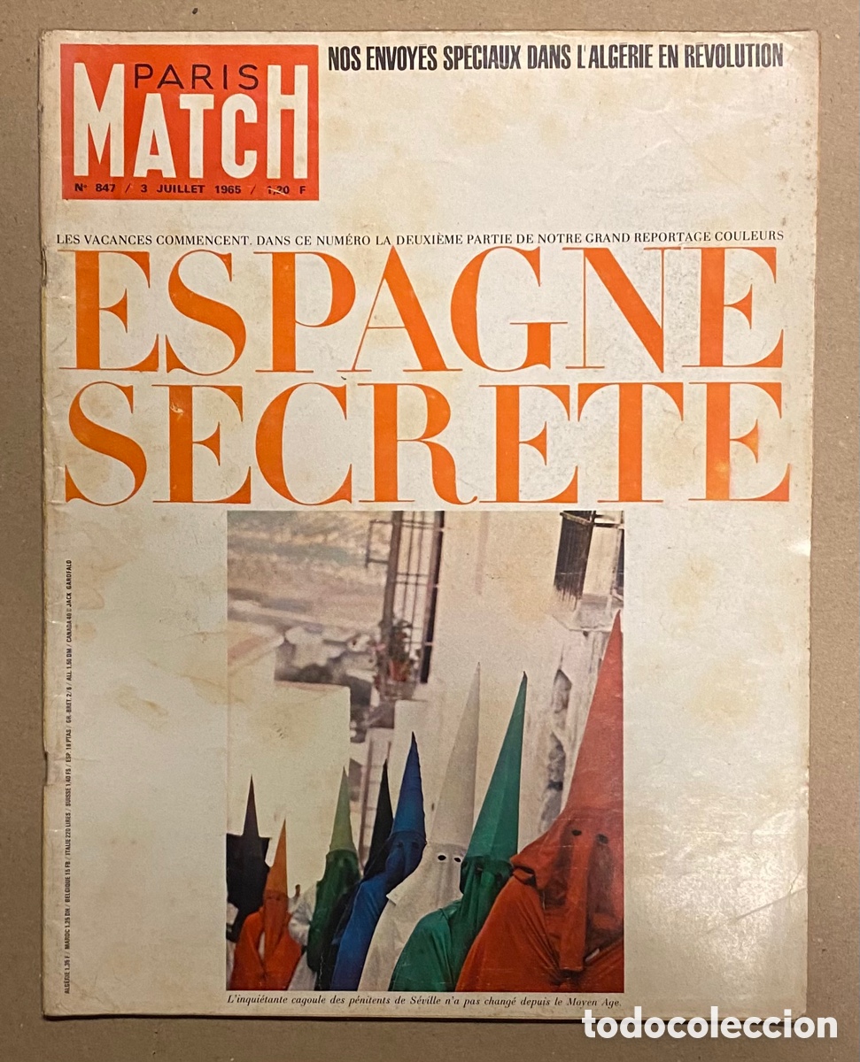 Collection Magazines and Newspapers: PARIS MATCH N&ordm; 847 (1965). ESPAGNE SECRETE. ESPA&Ntilde;A SECRETA.
