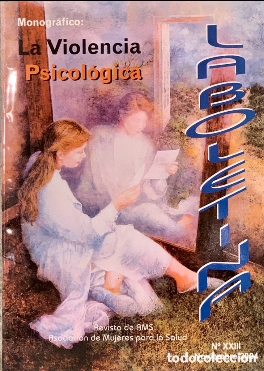 Coleccionismo de revistas y peri&oacute;dicos: Revista. LA BOLETINA. La Violencia Psicol&oacute;gica. 2004.