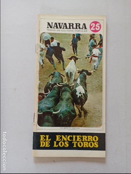 Coleccionismo de Revistas y Peri&oacute;dicos: NAVARRA N&ordm; 25 - TEMAS DE CULTURA POPULAR - EL ENCIERRO DE LOS TOROS (HG)