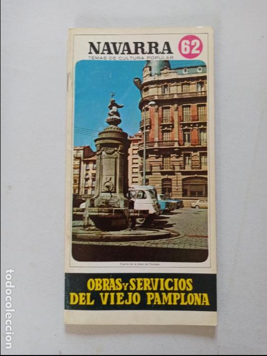 Coleccionismo de Revistas y Peri&oacute;dicos: NAVARRA N&ordm; 62 - TEMAS DE CULTURA POPULAR - OBRAS Y SERVICIOS DEL VIEJO PAMPLONA (HG)