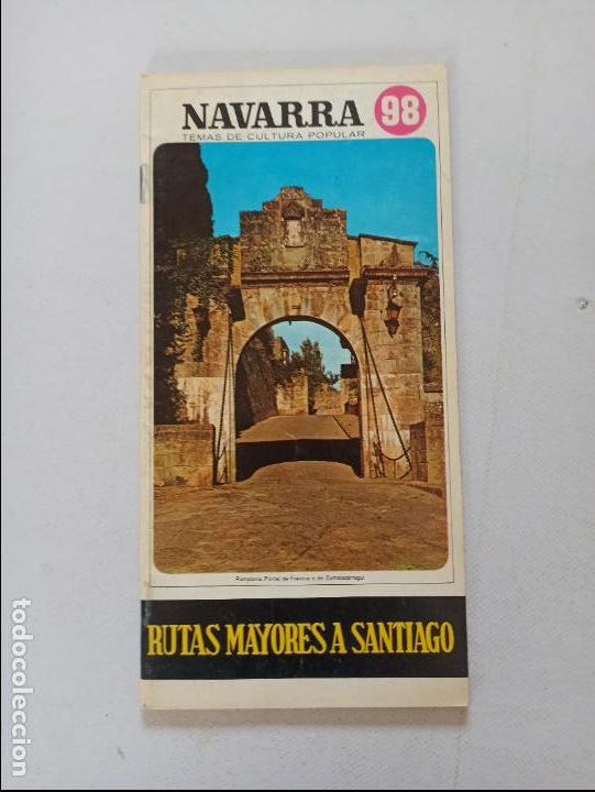 Coleccionismo de Revistas y Peri&oacute;dicos: NAVARRA N&ordm; 98 - TEMAS DE CULTURA POPULAR - RUTAS MAYORES A SANTIAGO (HG)