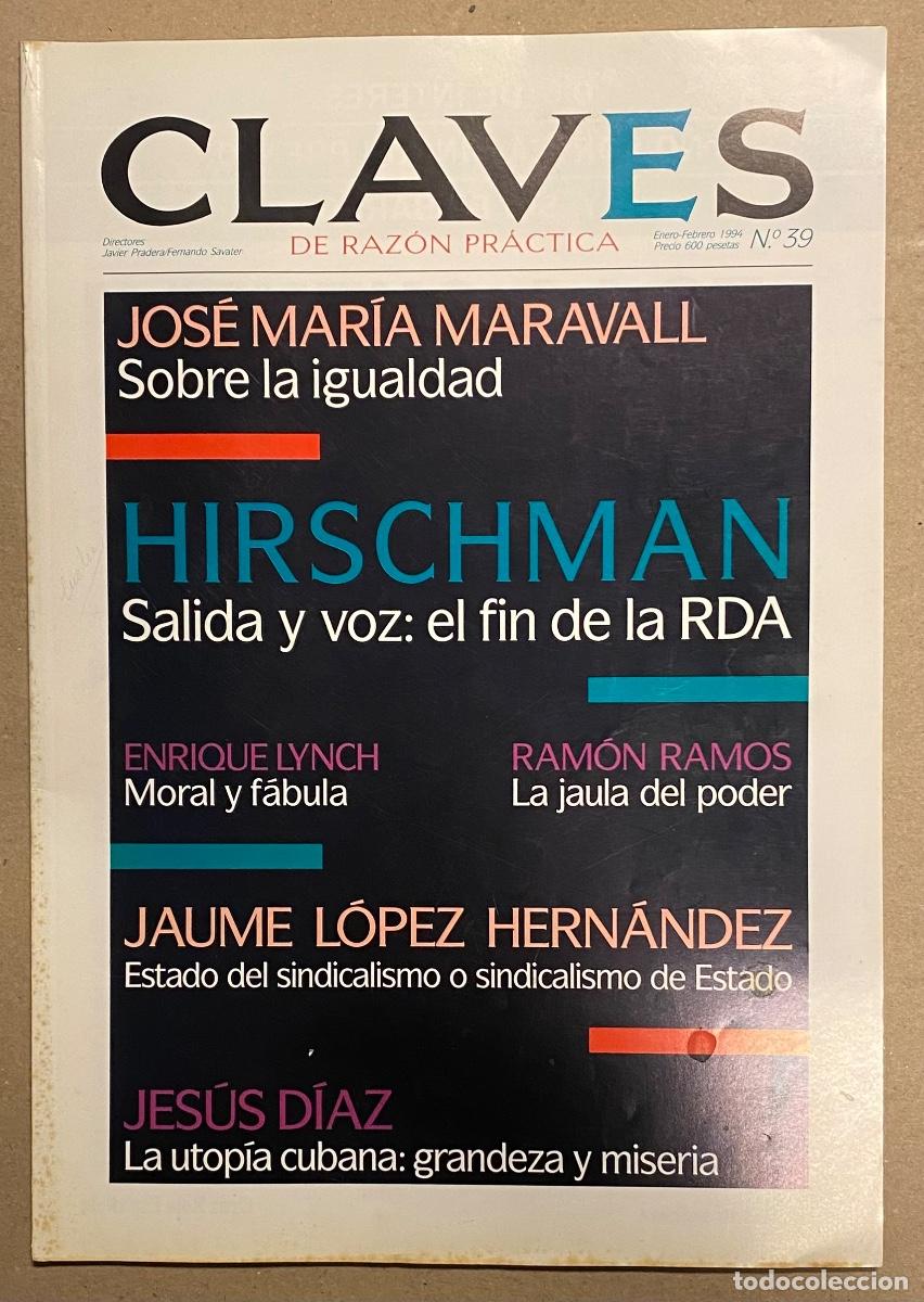 Collectionnisme de Revues et Journaux: CLAVES DE RAZ&Oacute;N PR&Aacute;CTICA N&deg; 39 (1994). HIRSCHMAN, JOS&Eacute; MAR&Iacute;A MARAVALL, ENRIQUE LYNCH,&hellip;