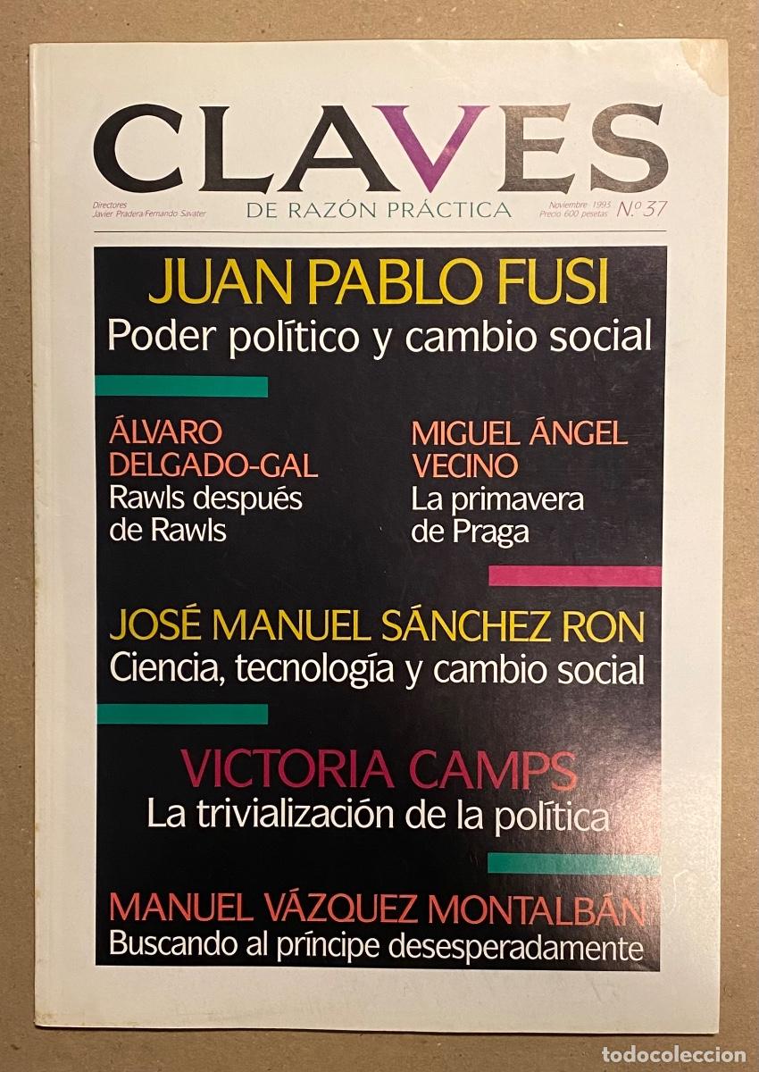 Coleccionismo de revistas y peri&oacute;dicos: CLAVES DE RAZ&Oacute;N PR&Aacute;CTICA N&deg; 37 (1993). MANUEL V&Aacute;ZQUEZ MONTALB&Aacute;N, JUAN PABLO FUSI, VICTORIA CAMPS,&hellip;