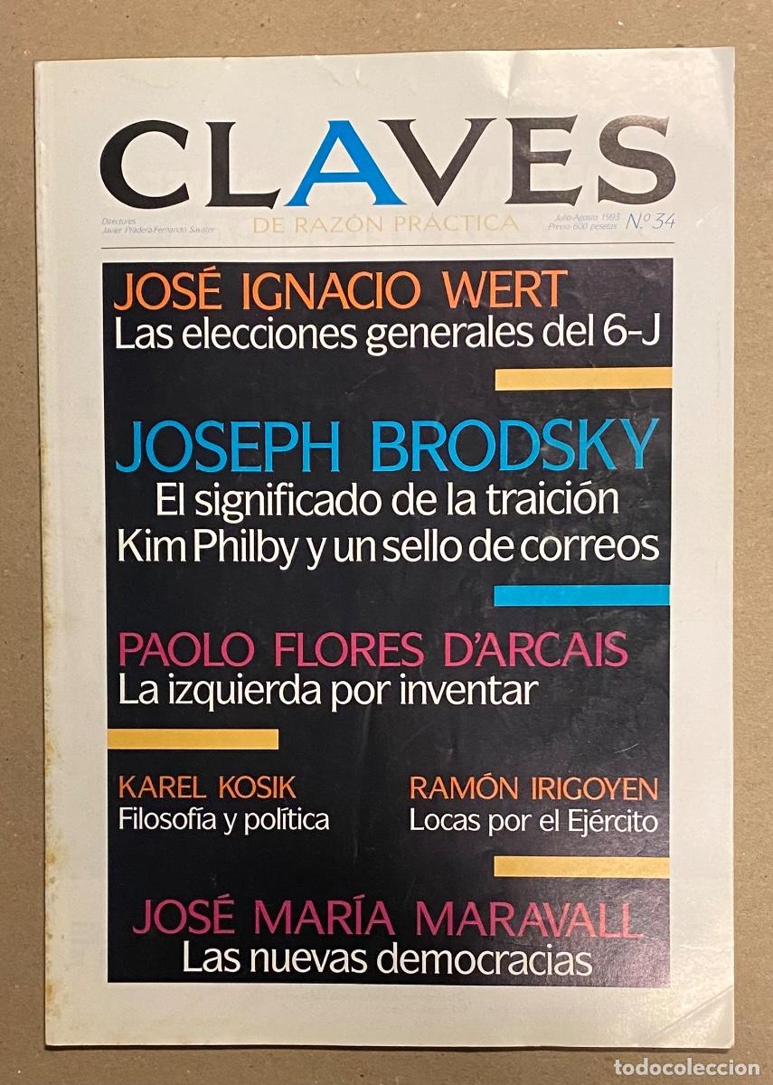 Collection Magazines and Newspapers: CLAVES DE RAZ&Oacute;N PR&Aacute;CTICA N&deg; 34 (1993). JOSEPH BRODSKY, JOS&Eacute; MARIA MARAVALL, KAREL KOSIK,&hellip;