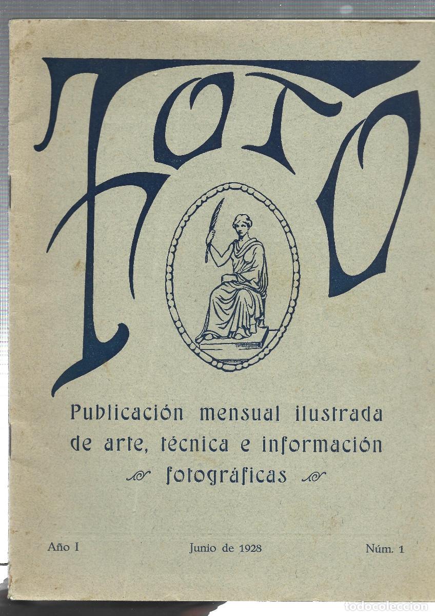 Coleccionismo de Revistas y Peri&oacute;dicos: FOTO-PUBLICACION MENSUAL ILUSTRADA DE ARTE,TECNICA E INFORMACION FOTOGRAFICAS-A&Ntilde;O I-N&ordm; 1-JUNIO 1928
