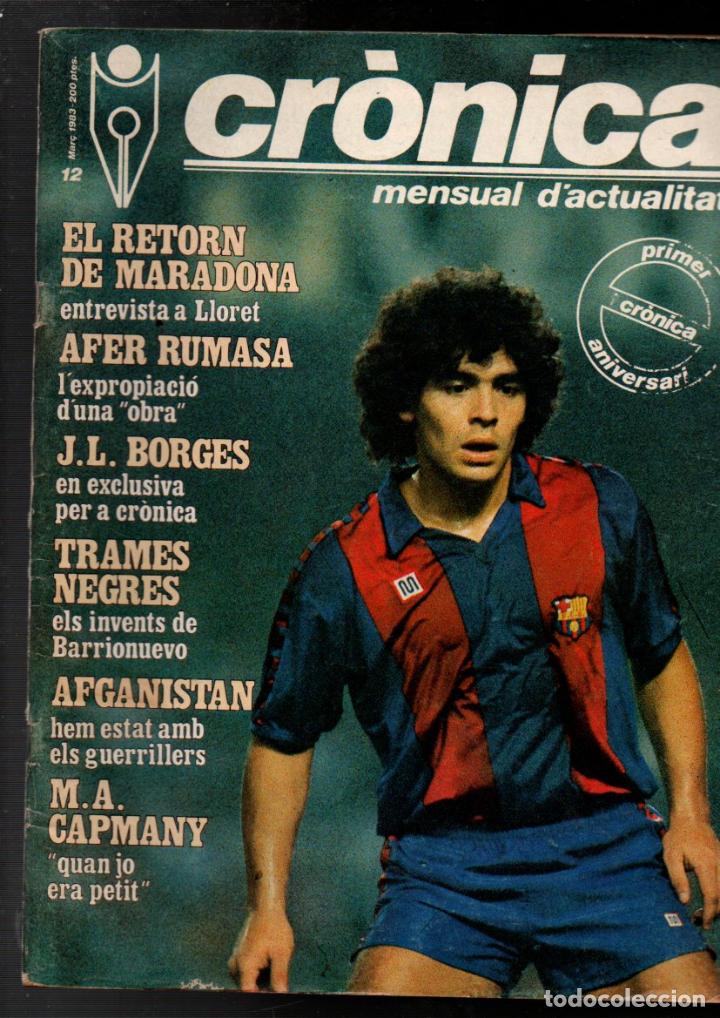Coleccionismo de Revistas y Peri&oacute;dicos: REVISTA CRONICA MENSUAL D'ACTUALITAT, N&ordm; 12. EL RETORN DE MARADONA. DE LLORET AL NOU CAMP