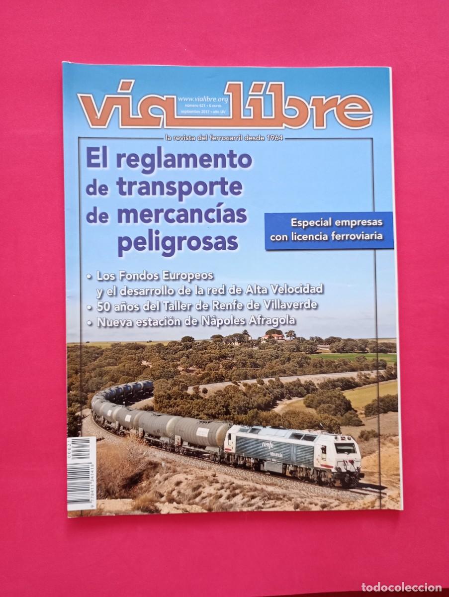 Collectionnisme de Revues et Journaux: REVISTA V&Iacute;A LIBRE. A&Ntilde;O LIV. SEPTIEMBRE 2017. N&Uacute;MERO 621.